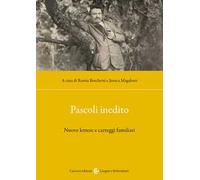 Pascoli inedito. Nuove lettere e carteggi familiari
