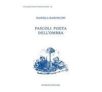 Pascoli poeta dell'ombra