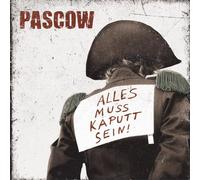 Pascow Alles Muss Kaputt Sein (CD)