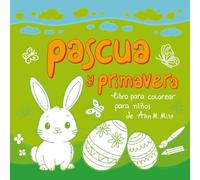 Pascua y Primavera: Libro para colorear para niños