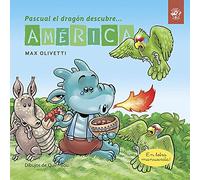 Pascual el dragón descubre América / Pascual the Dragon Discovers America: En Letra Manuscrita