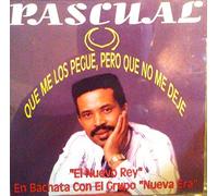 Pascual - Que Me Los Pegue Pero Que No M