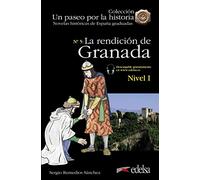 Paseo por la historia: La rendicion de Granada
