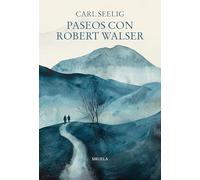 Paseos con Robert Walser: 120