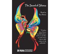 Pasha Parvaneh Hashemi The Sound of Silence (Tascabile)