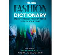 Pashalis Laoutaris The Big Fashion Dictionary Volume 2 (Tascabile)