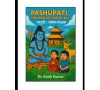 Pashupati: The Protector of All