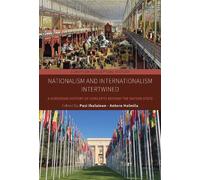 Pasi Ihalainen Nationalism and Internationalism Intertwined (Tascabile)