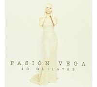 PASION VEGA - 40 QUILATES