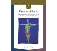 Pasiones chilenas: representaciones de Cristo en la poesía (de Rosa Araneda a Raúl Zurita): 72