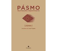 Pásmo. Zona/Zone. Ediz. illustrata - Apollinaire Guillaume