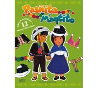Pasñita y Maqtito: Libro de actividades para niños, contiene 12 muñecos recortables con trajes típicos de Perú.