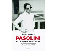 PASOLINI ALLA PROVA DI «ORGIA». DAL LABORATORIO DRAMMATURGICO ALLA REGIA TORINES
