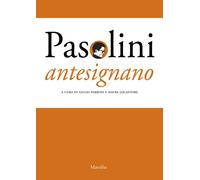 Pasolini antesignano [Paperback] [Jun 13, 2025] Locantore, Maura and Ferroni, Gi