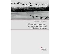 Pasolini e la musica, la musica e Pasolini. Corrispondances - [Diastema]