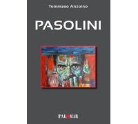 Pasolini. Ediz. ampliata