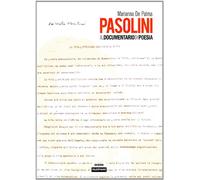 Pasolini. Il documentario di poesia