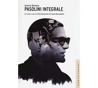 Pasolini integrale