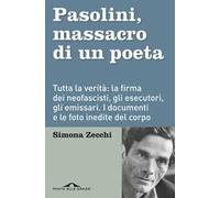 Pasolini, massacro di un poeta