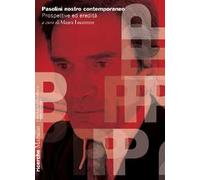 Libri Pasolini Nostro Contemporaneo. Prospettive Ed Eredita
