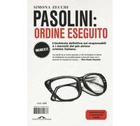 Pasolini: ordine eseguito