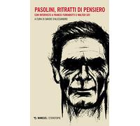 Pasolini, ritratti di pensiero
