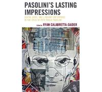 Pasolini’s Lasting Impressions (Copertina rigida)