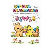 PASQUA DA COLORARE PER BAMBINI 4-8 ANNI |10 Disegni | Sticker da Ritagliare | 3 Labirinti Semplici: Disegni semplici da colorare, sticker da ... - attività pasquali per bambini 4-8 anni