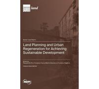 Pasquale de Toro Land Planning and Urban Regeneration for Ac (Copertina rigida)