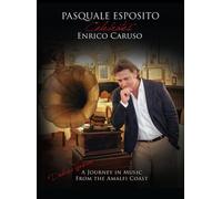 Pasquale Esposito - Celebrates Enrico Caruso
