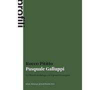 Pasquale Galluppi. Un filosofo in dialogo con il pensiero europeo
