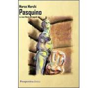 Pasquino. La voce libera del popolo