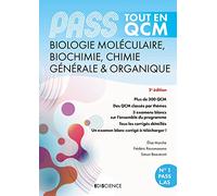 PASS Biochimie, biologie moléculaire, chimie générale & organique: Tout en QCM Parcours santé et L.AS