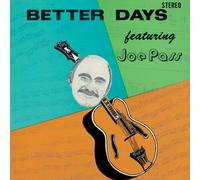 Pass Joe - Better Days + 7