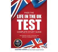 Pass the Life in the UK Test: Complete Study Guide