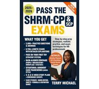 PASS THE SHRM-CP & SHRM-SCP EXAMS: Step-by-step prep strategies, realistic practice, and exam techniques for HR professionals