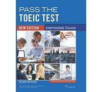 Pass the TOEIC Test - Intermediate Course: new edition: 2