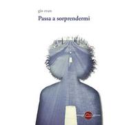 Passa a sorprendermi