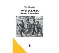 Passa la banda. Racconti di formazione