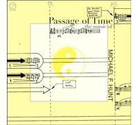 Passage Of Time: The Music Of Michael F. Hunt