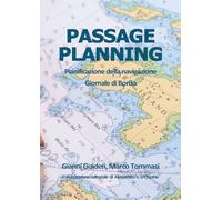 Passage planning. Pianificazione della navigazione. Giornale di bordo