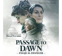Passage to Dawn (Pasaje al Amanecer) [Original Soundtrack]