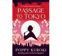 Passage to Tokyo: A Novel