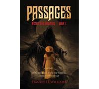 Passages: A True Early American Ghost Story: 1