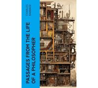 Passages From the Life of a Philosopher