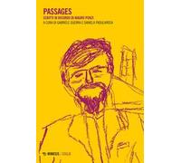 Passages. Scritti in ricordo di Mauro Ponzi