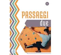Passaggi. Con mp3. Con video online (Vol. 2): Libro + MP3 e video online - DUE