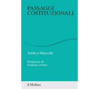 Passaggi costituzionali - Manzella Andrea