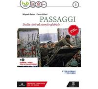 Passaggi. dalla città al mondo globale. Per i Licei e gli Ist. magistrali. Con e-book. Con espansione online. Con 2 libri: Atlante-CLIL (Vol. 3)