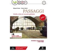 Passaggi. dalla città al mondo globale. Per i Licei e gli Ist. magistrali. Con e-book. Con espansione online. Con 2 libri: Atlante-CLIL (Vol. 2)